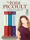 Cover image for The Jodi Picoult Collection #4